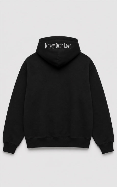 Money Over Love Hoodie